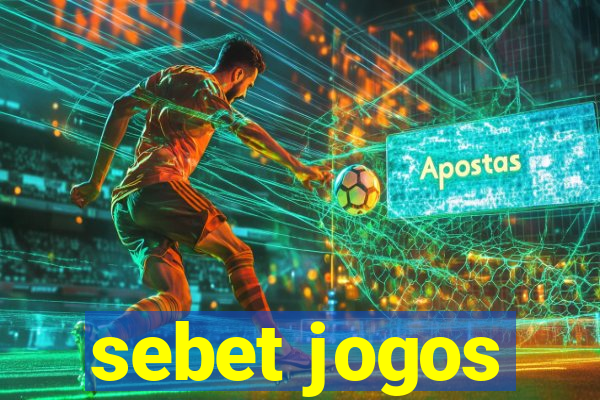 sebet jogos